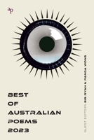 Best of Australian Poems 2023 0992318947 Book Cover