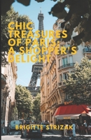 Chic Treasures of Paris: A Shopper's Delight B0CGG2NTRF Book Cover