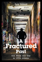 A Fractured Past 1645444694 Book Cover