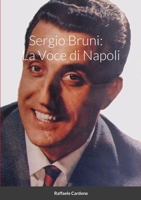 Sergio Bruni: La Voce di Napoli 8862020015 Book Cover