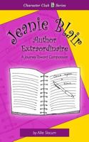 Jeanie Blair, Author Extraordinaire: A lesson in Compassion 1530893968 Book Cover