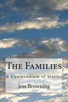 The Families: A Compendium of Stories 1546769668 Book Cover