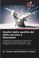 Analisi della qualità del latte vaccino a Khartoum 6209762891 Book Cover