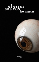 El error sos vos (Spanish Edition) B0H6R3XK8V Book Cover