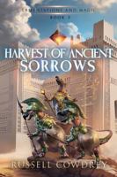 Harvest of Ancient Sorrows: Lamentations and Magic book 3 1960300121 Book Cover