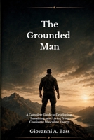 The Grounded Man B0H74JSQJC Book Cover