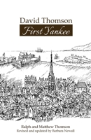 David Thomson : First Yankee 1950381323 Book Cover