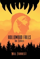 Hollowood Falls: The Series 1990115926 Book Cover