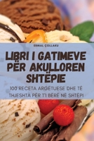 Libri I Gatimeve Për Akulloren Shtëpie 183551474X Book Cover