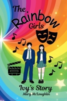 The Rainbow Girls: Ivy's Story B0FRF4DHHY Book Cover