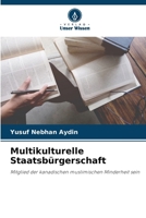 Multikulturelle Staatsbürgerschaft (German Edition) 620803793X Book Cover