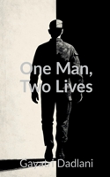 One Man, Two Lives: Beyond Borders B0FCFCDSF8 Book Cover