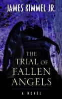 The Trial of Fallen Angels 039915969X Book Cover