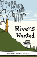 Rivers Wanted 1910139041 Book Cover