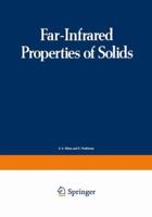 Far-Infrared Properties of Solids (Optical Physics and Engineering) 0306304910 Book Cover