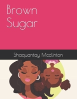 Brown Sugar B089781T7S Book Cover