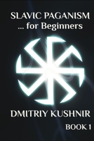 Slavic Paganism for Beginners B0851LN94S Book Cover