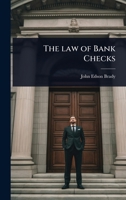 The law of Bank Checks 1024111997 Book Cover