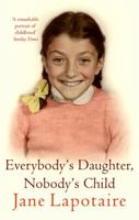 Everybody's Daughter, Nobody's Child 1844084167 Book Cover