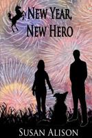 New Year, New Hero 1522792651 Book Cover