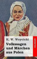 Volkssagen Und Marchen Aus Polen (Grossdruck) 1492752215 Book Cover