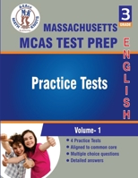 Massachusetts ( MCAS) Test Prep , 3rd Grade ELA Practice Tests: Volume 1, Practice Questions and Explanations | Full Length Online Practice Test (Massachusetts State ( MCAS ) Test Prep) B0CH2HFX1B Book Cover