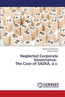 Neglected Corporate Governance: The Case of SAZKA, a.s. 3659430099 Book Cover