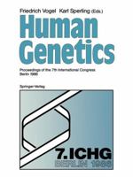 Human Genetics: Proceedings of the 7th International Congress Berlin 1986 3642716377 Book Cover