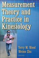 Measurement Theory and Practice in Kinesiology 0736045031 Book Cover