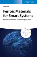 Ferroic Materials for Smart Systems: From Fundamentals to Device Applications 3527344764 Book Cover