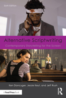 Alternative Scriptwriting: Contemporary Storytelling for the Screen 1032150564 Book Cover