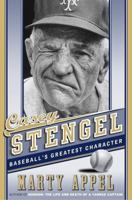 Casey Stengel: Baseball's Greatest Character 0385540477 Book Cover
