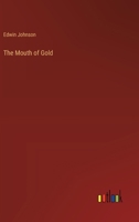 The Mouth of Gold 3368178156 Book Cover