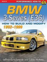 BMW 3-Series (E36) 1992-1999: How to Build and Modify 1613255055 Book Cover