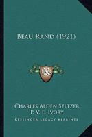 Beau Rand 1120265460 Book Cover