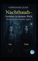 Nachthauch - Verloren in deinem Blick (Verlorene Liebe in deinen Augen) (German Edition) B0FCD26NJT Book Cover