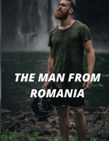 THE MAN FROM ROMANIA B09CK6TWMM Book Cover