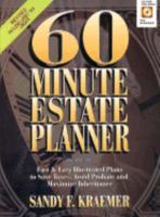 60 Minute Estate Planner: Fast & Easy Illustrated Plans to Save Taxes, Avoid Probate and Maximize Inheritance 0130204323 Book Cover