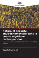 Nature et sécurité environnementale dans la poésie nigériane contemporaine (French Edition) 6209533620 Book Cover