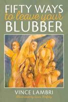 Fifty Ways to Leave Your Blubber 1523899026 Book Cover