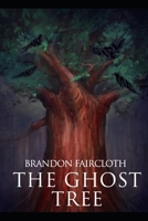 The Ghost Tree B095GS5HG7 Book Cover