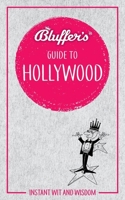 Bluffer's Guide to Hollywood: Instant Wit and Wisdom 178521618X Book Cover