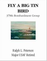 Fly A Big Tin Bird 1552125076 Book Cover