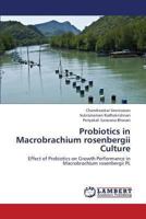 Probiotics in Macrobrachium Rosenbergii Culture 3659444537 Book Cover