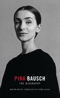 Pina Bausch: dance, dance or we are lost 178319989X Book Cover