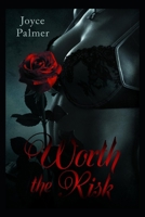 Worth the Risk 171788444X Book Cover
