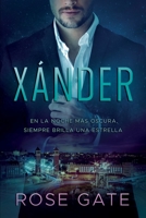 X�nder: En la noche m�s oscura, siempre brilla una estrella 1092888659 Book Cover