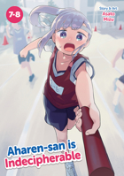 Aharen-san is Indecipherable (Omnibus) Vol. 7-8 B0H9GXQK8G Book Cover