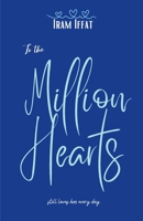 To the Million Hearts: New Edition 1068153520 Book Cover