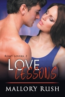 Love Lessons (Risky Lovers) 1644570769 Book Cover